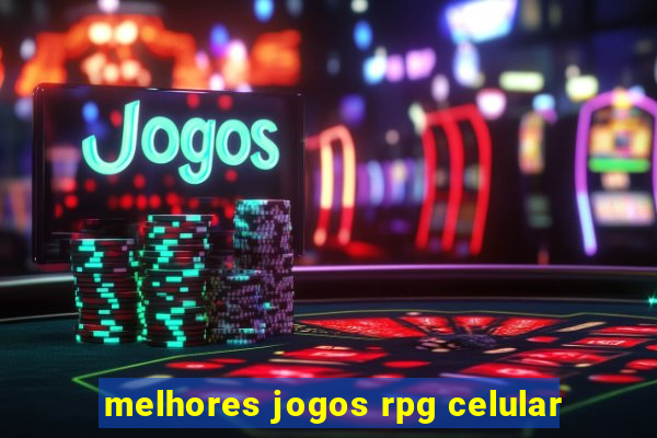 melhores jogos rpg celular